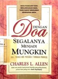 Image of Dengan Doa Segalanya Menjadi Mungkin
