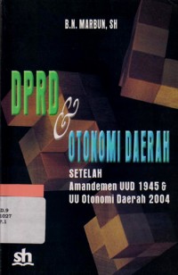 Image of DPRD & Otonomi Daerah setelah Amandemen UUD 1945 & UU Otonomi Daerah 2004