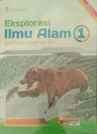 Image of Eksplorasi Ilmu Alam 1 untuk kelas VII SMP dan MTS