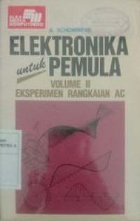Image of Elektronika untuk pemula Volume II Eksperimen rangkaian AC