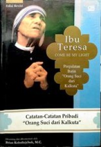 Image of Ibu Teresa datang dan jadilah cahayaku