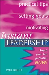 Image of Instant leadership  66 cara instan memiliki kepemimpinan praktis