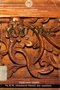 Image of Kartini : Surat-surat kepada Ny. R.M. Abendanon-Mandiri dan suaminya