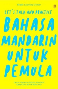 Image of Let\'s Talk and Practice: Bahasa Mandarin untuk Pemula