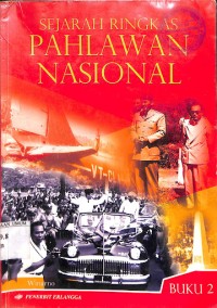 Image of Sejarah Ringkas Pahlawan Nasional buku 2