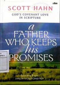Image of Seorang Bapa yang setia pada JanjiNya ( a Father Who Keeps his Promises)