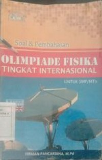 Image of Soal & Pembahasan Olimpiade  Fisika tingkat Internasional (Untuk SMP/Mts)