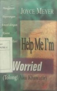 Image of Tolong! Aku Khawatir ( help me I'm Worried)