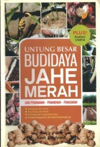 Image of Untung Besar budidaya jahe merah