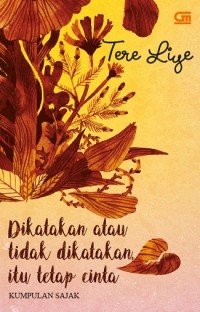 Image of Dikatakan atau Tidak dikatakan itu Tetap Cinta