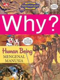 Image of Why?: Human Being (Mengenal Manusia)