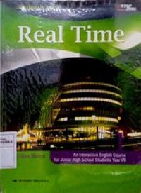 Image of Real Time students book; An interactive English course for Junior High School Students Year VII
