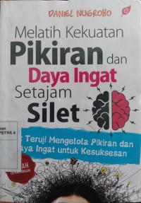 Image of Melatih Kekuatan Pikiran dan Daya Ingat Setajam Silet