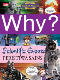 Image of Why ?: Scientific Events (Peristiwa Sains)