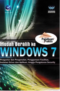 Image of Panduan Praktis Mudah Beralih ke Windows 7