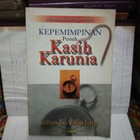 Kepemimpinan Penuh Kasih Karunia