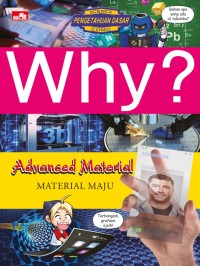 Why? Advanced material