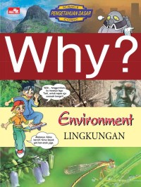 Why ? Enviroment