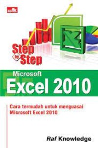 Step by Step Microsoft Excel 2010