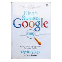 Image of Kisah sukses google: Story bisnis , media, dan gteknologi hangat saat ini.