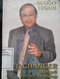 Life Changer Menjadi Pengubah Hidup