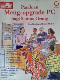 Panduan Meng-upgrade PC bagi Semua Orang