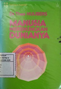 Manusia Merenungkan Dunianya