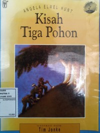 Kisah Tiga Pohon