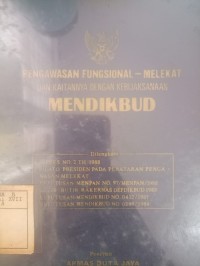 Pengawasan Fungsional - Melekat Dan Kaitannya Dengan Kebijaksanaan MENDIKBUD