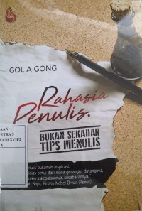 Rahasia Penulis: Bukan sekedar tips menulis