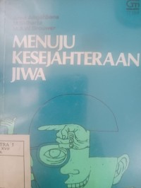 Menuju Kesejahteraan Jiwa