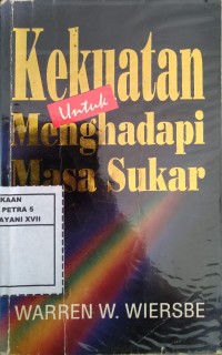 Kekuatan Untik Menghadapi Masa Sukar