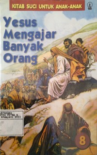 Yesus Mengajar Banyak Orang
