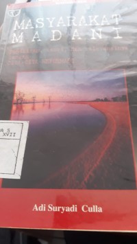 Masyarakat Madani pemikiran , teori , dan relavansinya dengan cita cita reformasi