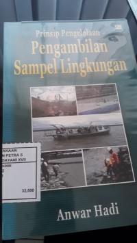 Prinsip Pengelolaan Pengambilan Pengambilan Sampel Lingkungan