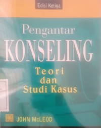 Pengantar Konseling Teori dan Studi Kasus