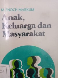 Anak, Keluarga dan Masyarakat