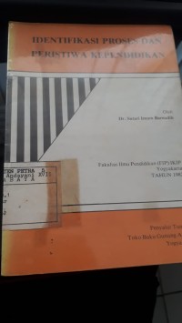 IDENTIFIKASI PROSES DAN PERISTIWA KEPENDIDIKAN