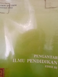 Crow & Crow Saduran Bebas Pengantar Ilmu Pendidikan Edisi III