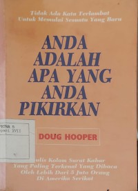 Anda Adalah Apa Yang Anda Pikirkan