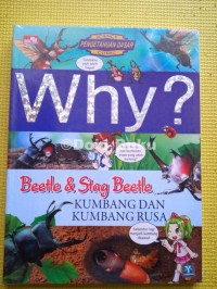 Why ? Beetle & Stag Beetle