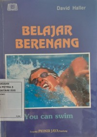 Belajar Berenang : You Can Swim