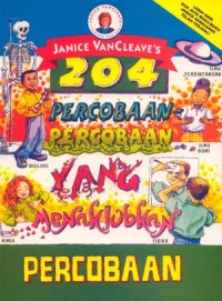 204 Percobaan Yang Menakjubkan
