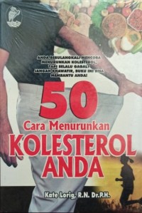 50 Cara Menurunkan Kolesterol Anda