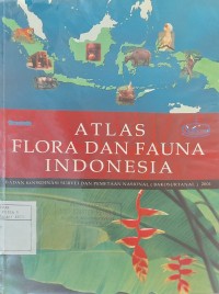 Atlas Flora dan Fauna Indonesia
