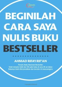 Image of Beginilah Cara Saya Nulis Buku Bestseller