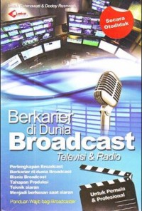 Berkarir di Dunia Broadcast