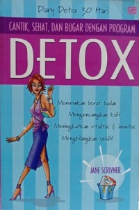 Cantik, Sehat, Dan Bugar Dengan Program Detox