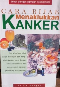 Cara Bijak Menaklukkan Kanker
