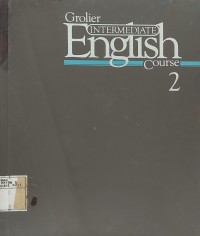 Grolier Intermediate English Course 2